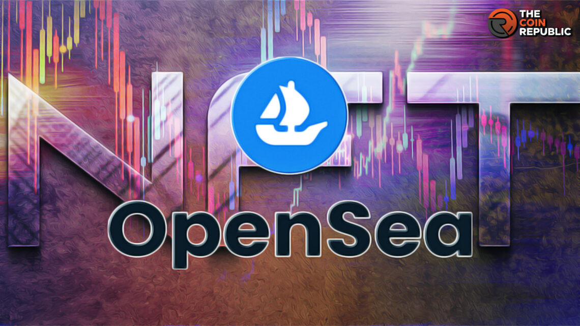 OpenSea, NFT Marketplace Leader is Open For Negotiation and Sale