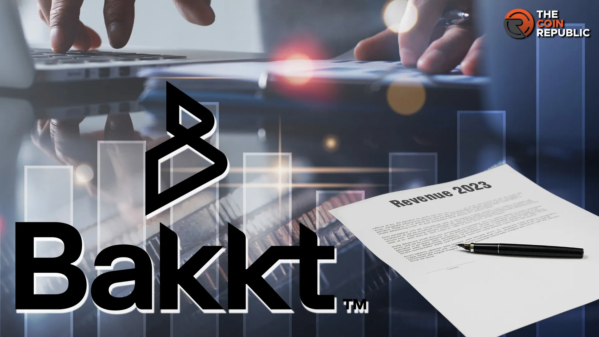 Bakkt Gathers $750M In Net Revenue; Crypto Market On A Roll