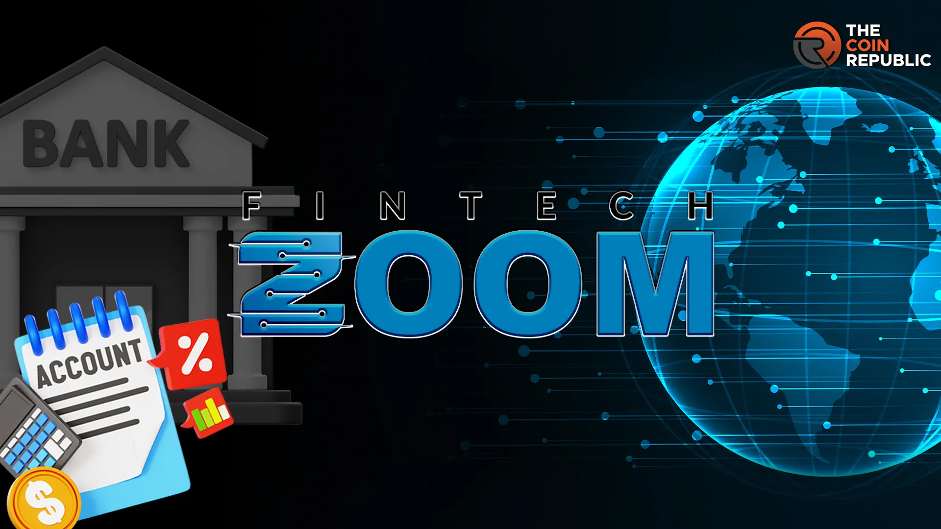 What Impact Will Fintechzoom Have On The Future Of Finance?