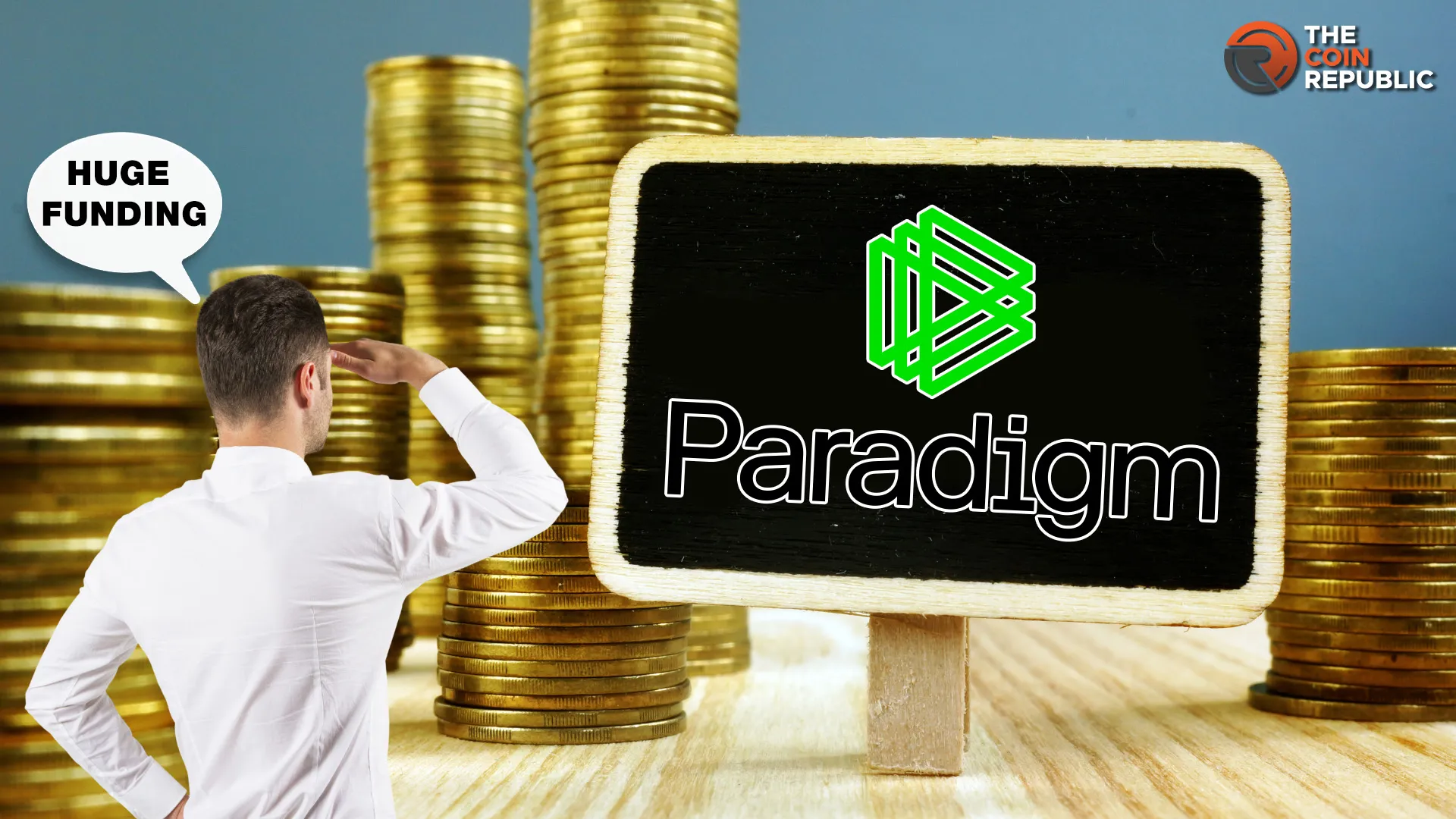 Crypto Investment Firm Paradigm Ready to Raise $850 M- Report