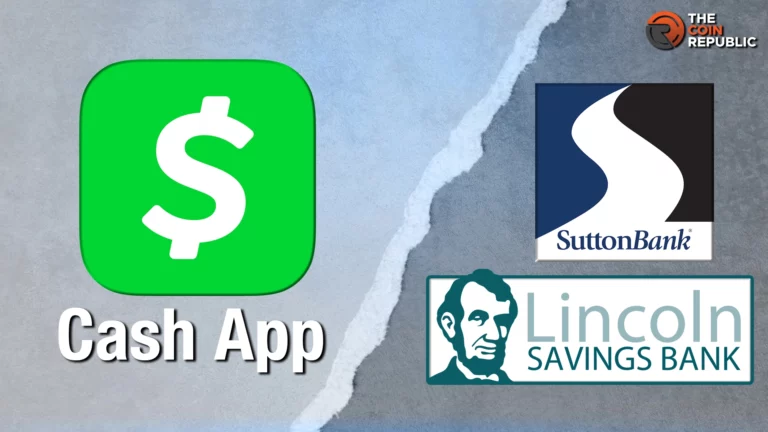 ¿Cuál es el nombre y la dirección del banco Cash App? Everything You Need To Know