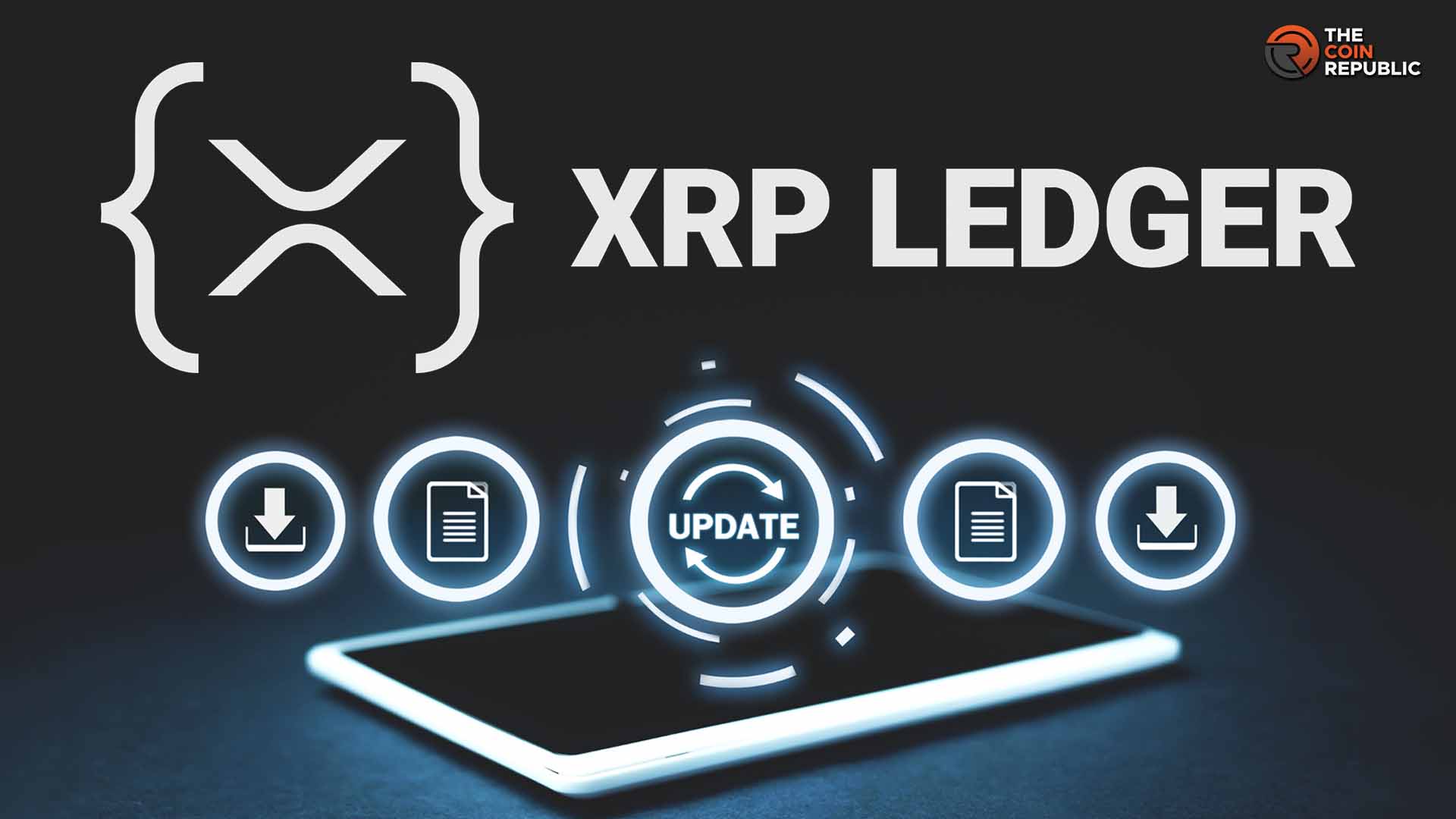 XRP Ledger Makes Software Rebrand with Major Update Launch as Focus Shifts from Price