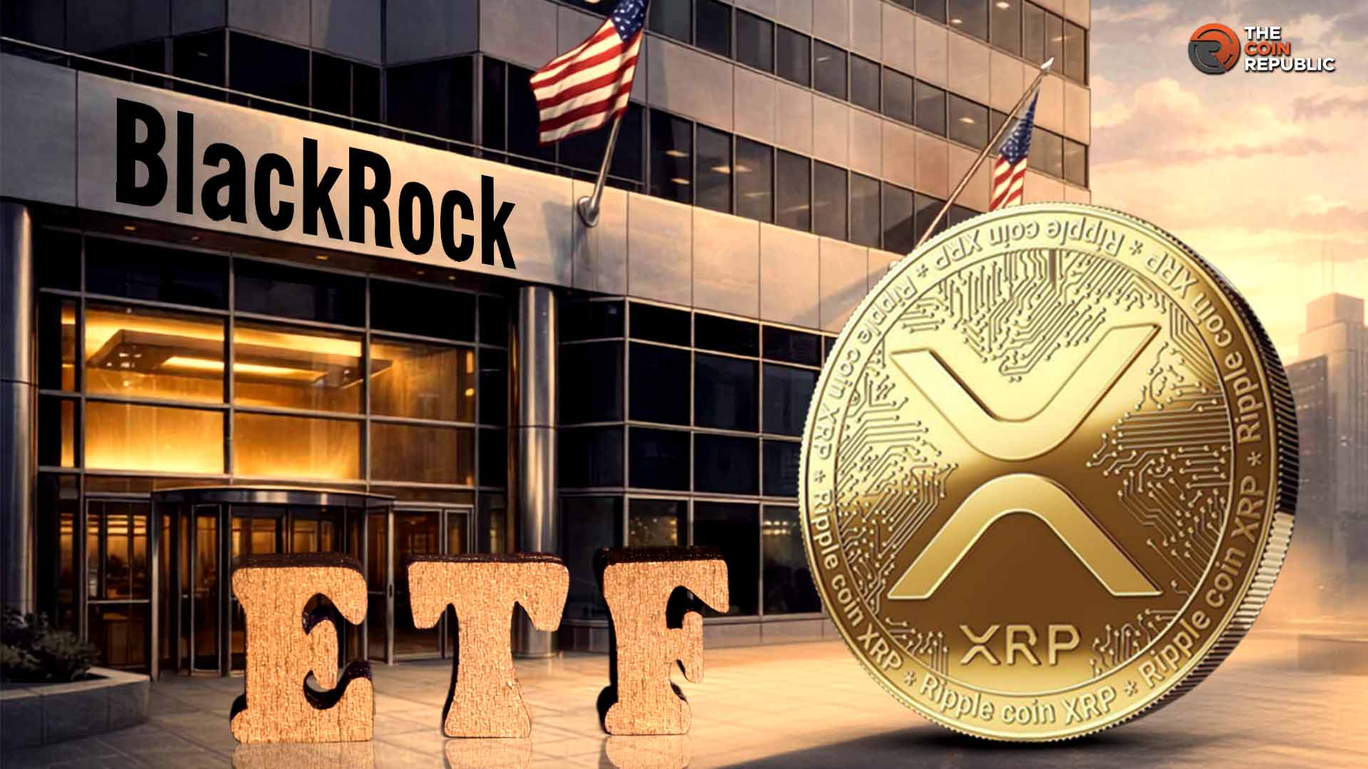 XRP Price Tests $1.20 as BlackRock ETF Speculation Grows